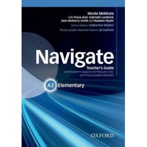 Книга Navigate Elementary A2 Teachers Guide with Teachers Support and Resource Disc ISBN 9780194566414