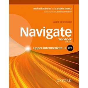 Робочий зошит Navigate Upper-Intermediate B2 Workbook with Audio CD and key ISBN 9780194566797