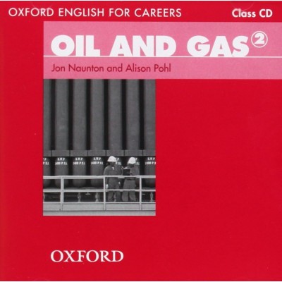 Диски для класса Oil And Gas 2 Class Audio CD ISBN 9780194569705 замовити онлайн