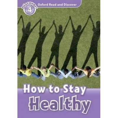 Книга How to Stay Healthy Julie Penn ISBN 9780194644457 заказать онлайн оптом Украина
