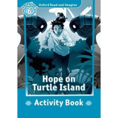 Робочий зошит Hope on Turtle Island Activity Book Paul Shipton ISBN 9780194737357 заказать онлайн оптом Украина