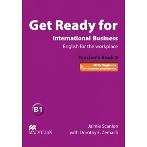 Книга для вчителя Get Ready for International Business 2 Teachers Book ISBN 9780230447929