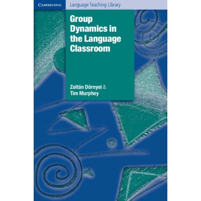 Книга Group Dynamics in the Language Classroom ISBN 9780521529716 замовити онлайн