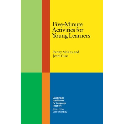 Книга Five-Minute Activities Young Learners McKay, P ISBN 9780521691345 заказать онлайн оптом Украина