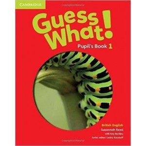 Підручник Guess What! Level 1 Pupils Book Reed, S ISBN 9781107526914