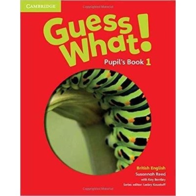 Підручник Guess What! Level 1 Pupils Book Reed, S ISBN 9781107526914 заказать онлайн оптом Украина