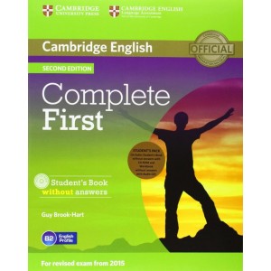 Complete First 2nd Edition Students Pack (SB without key with CD-ROM,WB without key with Audio CD) ISBN 9781107651869