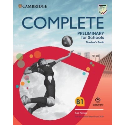 Книга для вчителя Complete Preliminary for Schools Teachers Book with Downloadable Resource Pack Rod Fricker ISBN 9781108539104 заказать онлайн оптом Украина