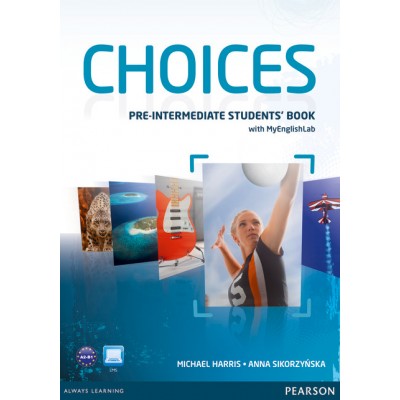 Підручник Choices Pre-Intermediate Students Book and MyLab PIN Code Pack ISBN 9781447905660 заказать онлайн оптом Украина