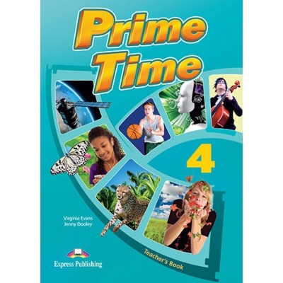 Книга для вчителя Prime Time 4 Teachers Book ISBN 9781471500237 заказать онлайн оптом Украина
