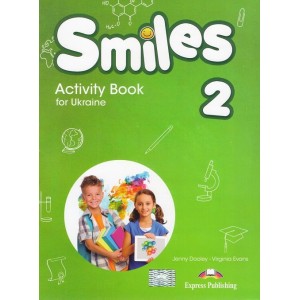 Робочий зошит SMILES 2 FOR UKRAINE ACTIVITY BOOK (with stickers & cards inside) ISBN 9781471578748