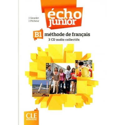 Echo Junior B1 Collectifs CD Girardet, J ISBN 9782090323337 замовити онлайн