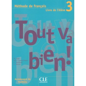 Книга Tout va bien ! 3 Livre de L`eleve + portfolio Auge, H ISBN 9782090352979