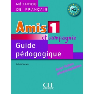 Книга Amis et compagnie 1 Guide pedagogique Samson, C ISBN 9782090354928
