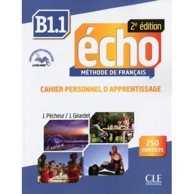 Книга Echo 2e ?dition B1.1 Cahier dexercices + CD audio + livre-web Pecheur, J. ISBN 9782090385977 заказать онлайн оптом Украина
