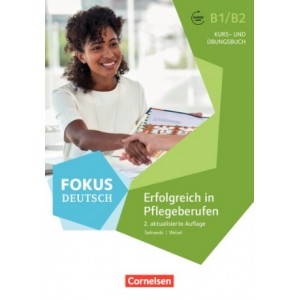 Книга Fokus Deutsch B1/B2 Pflege Kursbuch und ?bungsbuch mit MP3-Downloads ISBN 9783060213054