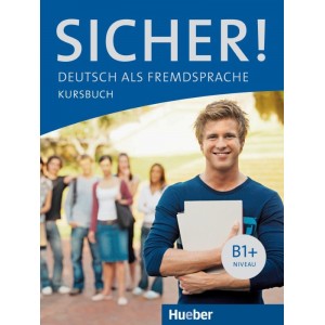 Підручник Sicher! B1+ Kursbuch Perlmann-Balme, M ISBN 9783190012060