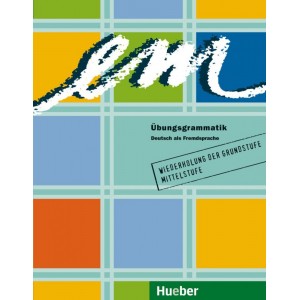Граматика Em ubungsgrammatik: Wiederholung der Grundstufe Mittelstufe ISBN 9783190016570
