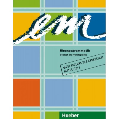 Граматика Em ubungsgrammatik: Wiederholung der Grundstufe Mittelstufe ISBN 9783190016570 замовити онлайн