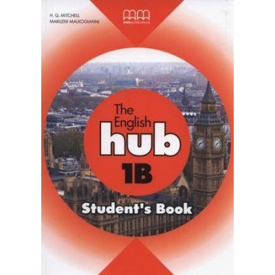 Підручник English Hub 1B Students Book (British edition) Mitchell, H ISBN 9789605731038 заказать онлайн оптом Украина