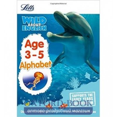 Книга Letts Wild About English: Alphabet Age 3-5 ISBN 9781844198764 замовити онлайн
