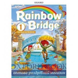 Книга Rainbow Bridge 1 Students Book + WB ISBN 9780194118415