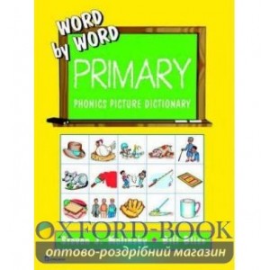 Словник LD Word by Word Picture Primary Phonics Teachers book ISBN 9780130221605