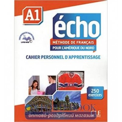 Книга Echo Pour lAm?rique du Nord A1 Cahier Personnel dapprentissage + CD audio ISBN 9782090385106 замовити онлайн