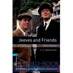 Книга Oxford Bookworms Library 3rd Edition 5 Jeeves and Friends. Short Stories ISBN 9780194792295