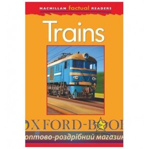 Книга Macmillan Factual Readers 1+ Trains ISBN 9780230432024