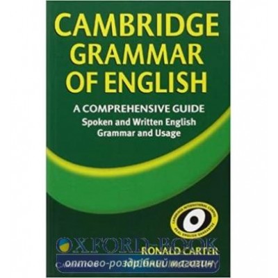 Книга Cambridge Grammar of English: A Comprehensive Guide Michael McCarthy ISBN 9780521588461 заказать онлайн оптом Украина