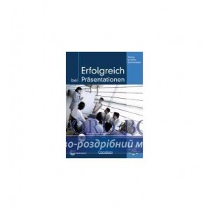 Підручник Erfolgreich bei Prasentationen Kursbuch mit CD ISBN 9783060202638