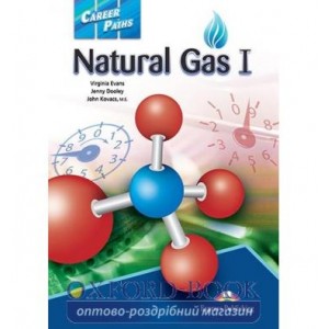 Підручник Career Paths Natural Gas I Students Book ISBN 9781471535161