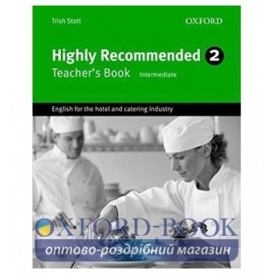 Книга для вчителя Highly Recommended New Edition 2 Teachers Book ISBN 9780194577526 заказать онлайн оптом Украина