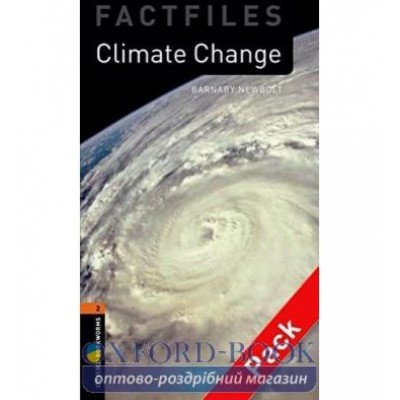 Oxford Bookworms Factfiles 2 Climate Change + Audio CD ISBN 9780194236348 замовити онлайн