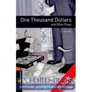 Oxford Bookworms Library Plays 3rd Edition 2 One Thousand Dollars & Other Plays + Audio CD ISBN 9780194235327