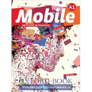 Підручник Mobile A1 M?thode de Fran?ais — Livre de l?l?ve avec DVD ISBN 9782278071906