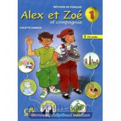 Alex et Zoe Nouvelle edition 1 CD audio ISBN 9782090322477 заказать онлайн оптом Украина