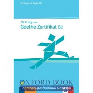 Тести MIT Erfolg Zum Goethe-Zertifikat: Testbuch B2 MIT CD ISBN 9783126758314