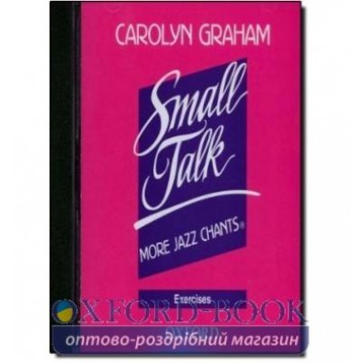 Small Talk: More Jazz Chants Exercises Audio CD ISBN 9780194386098 заказать онлайн оптом Украина