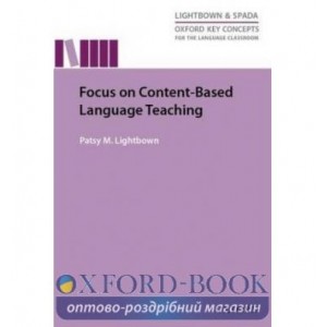 Книга Focus on Content-Based Language Teaching ISBN 9780194000826