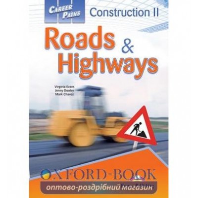 Підручник Career Paths Construction II Roads and Highways Students Book ISBN 9781471515347 замовити онлайн