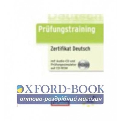 Prufungstraining Zertifikat Deutsch B1 mit CD und CD-ROM ISBN 9783060204656 заказать онлайн оптом Украина