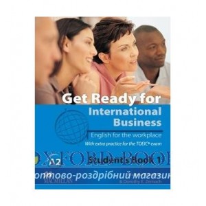 Підручник Get Ready for International Business (with TOEIC practice) 1 Students Book ISBN 9780230433250