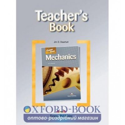 Книга для вчителя Career Paths Mechanics Teachers Book ISBN 9781780986227 заказать онлайн оптом Украина