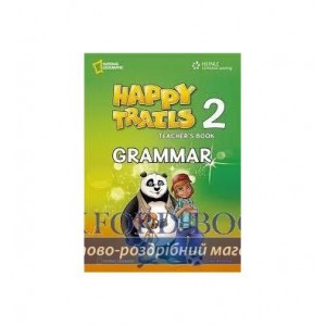 Книга для вчителя Happy Trails 2 Grammar teachers book Greek Edition Antorka, E ISBN 9781111399405