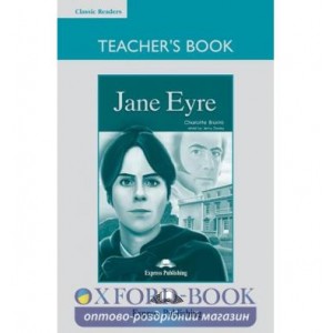 Книга для вчителя Jane Eyre Teachers Book ISBN 9781844661992