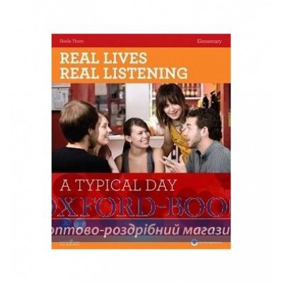 Real Lives, Real Listening Elementary A Typical Day with CD Thorn, S ISBN 9781907584428 замовити онлайн