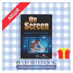 Робочий зошит on screen b2 workbook & grammar book ISBN 9781471522413