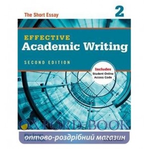 Книга Effective Academic Writing 2nd Edition 2 The Short Essay with Student Online Acces Codee ISBN 9780194323475